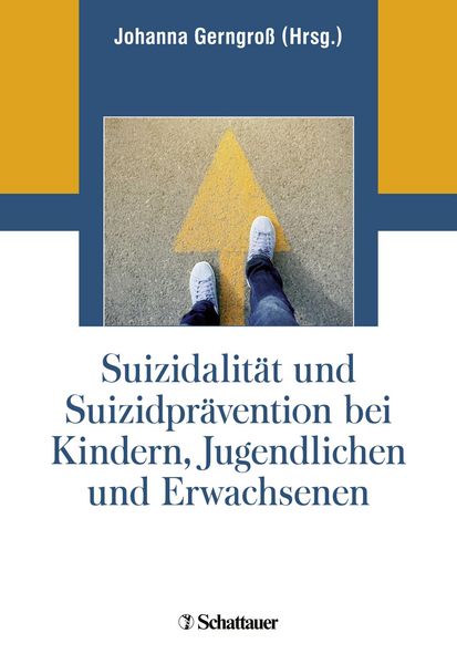 Produktbild: Suizidalit&auml;t und Suizidpr&auml;vention bei Kindern, Jugendlichen und Erwachsenen