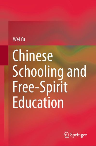 Produktbild: Chinese Schooling and Free-Spirit Education