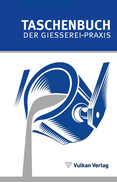 Produktbild: Taschenbuch der Giesserei-Praxis