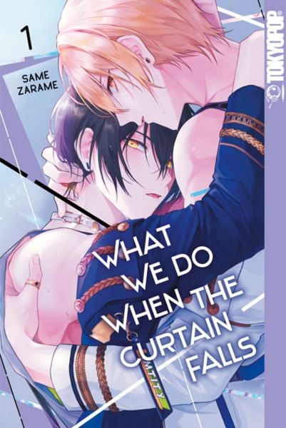 What We Do When the Curtain Falls 01, Taschenbuch von Same Zarame, Tokyopop GmbH, 978-3-7593-0875-7