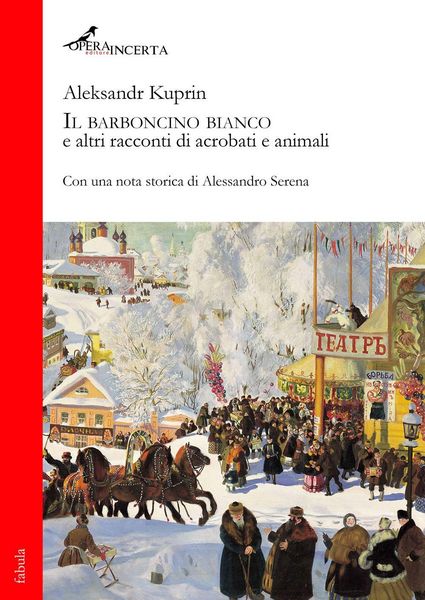Produktbild: Il barboncino bianco e altri racconti di acrobati e animali