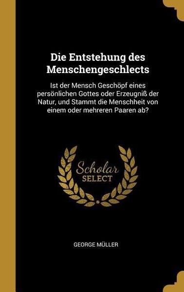 Produktbild: Die Entstehung des Menschengeschlects