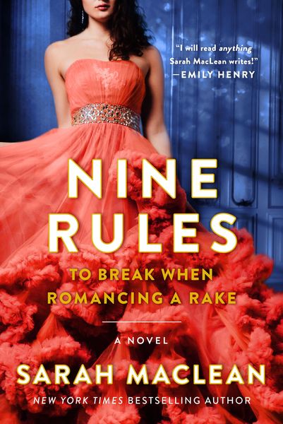 Cover of the book Nine Rules to Break When Romancing a Rake