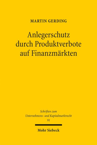 Produktbild: Gerding, M: Anlegerschutz durch Produktverbote auf Finanzm&auml;r