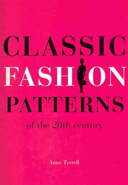Produktbild: Classic Fashion Patterns of the 20th Century
