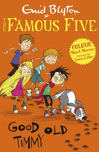 Produktbild: Famous Five Colour Short Stories: Good Old Timmy