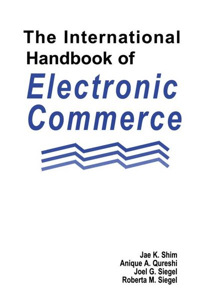 Produktbild: The International Handbook of Electronic Commerce
