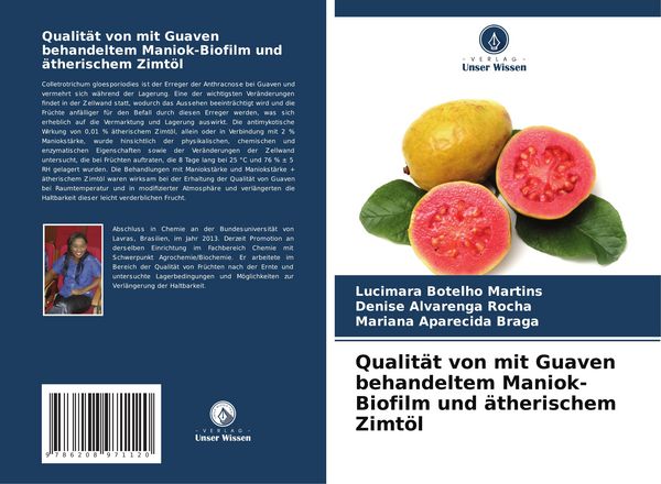 Produktbild: Qualit&auml;t von mit Guaven behandeltem Maniok-Biofilm und &auml;therischem Zimt&ouml;l