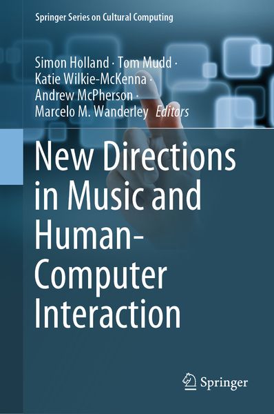 Produktbild: New Directions in Music and Human-Computer Interaction