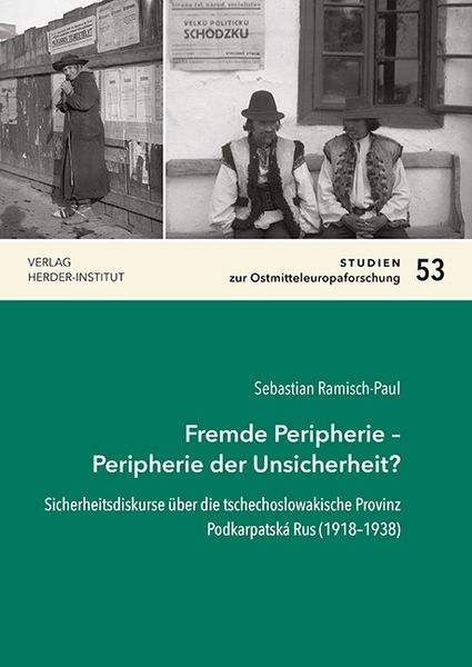 Fremde Peripherie – Peripherie der Unsicherheit?, Taschenbuch von Sebastian Ramisch-Paul, Verlag Herder-Institut, 9783879694624