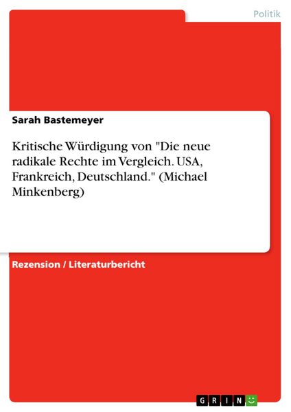 Produktbild: Kritische W&uuml;rdigung von "Die neue radikale Rechte im Vergleich. USA, Frankreich, Deutschland." (Michael Minkenberg)