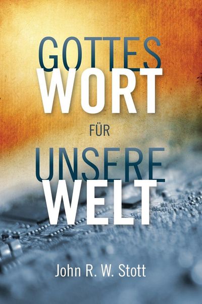 Produktbild: Gottes Wort f&uuml;r unsere Welt