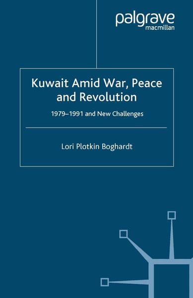 Produktbild: Kuwait Amid War, Peace and Revolution