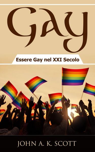 Produktbild: Gay: Essere Gay nel XXI Secolo