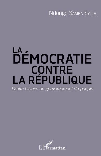 Produktbild: La d&eacute;mocratie contre la R&eacute;publique