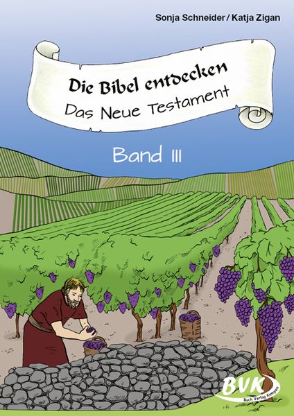 Produktbild: Die Bibel entdecken: Das Neue Testament Band 3