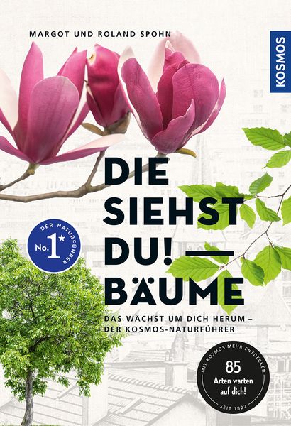 Die siehst du! Bäume, Taschenbuch von Margot Spohn, Franckh-Kosmos, 9783440171028