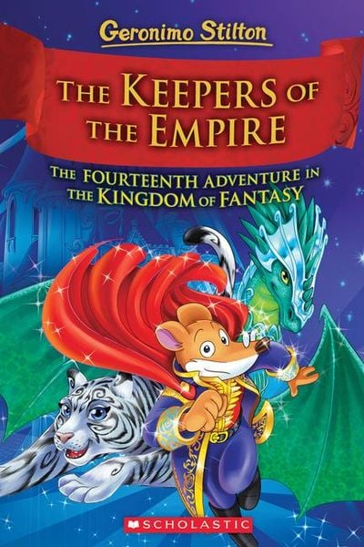 Produktbild: The Keepers of the Empire (Geronimo Stilton and the Kingdom of Fantasy #14)