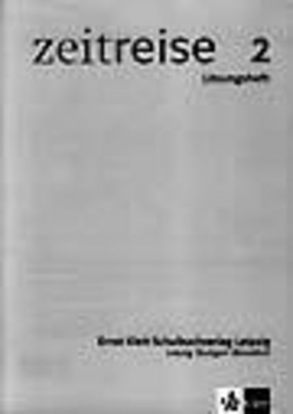 Klett Schulbuchverlag Eck, G: Zeitreise / Schülerarbeitshefte - für Nordrhein-West
