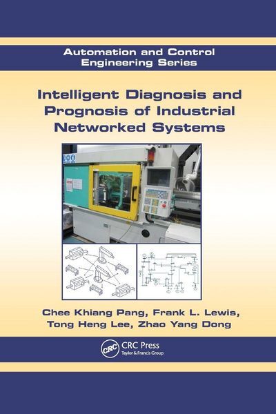 Produktbild: Intelligent Diagnosis and Prognosis of Industrial Networked Systems