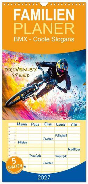 Produktbild: Familienplaner 2027 - BMX - Coole Slogans mit 5 Spalten (Wandkalender, 21 x 45 cm) CALVENDO