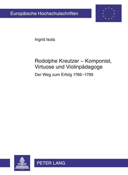 Produktbild: Rodolphe Kreutzer &ndash; Komponist, Virtuose und Violinpaedagoge