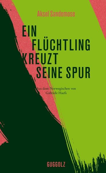 Produktbild: Ein Fl&uuml;chtling kreuzt seine Spur