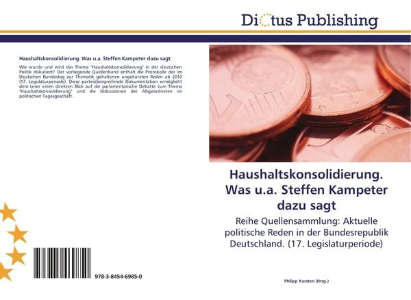 Produktbild: Haushaltskonsolidierung. Was u.a. Steffen Kampeter dazu sagt