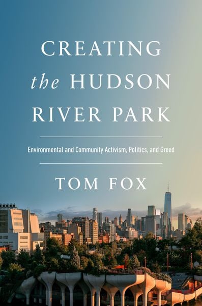Produktbild: Creating the Hudson River Park