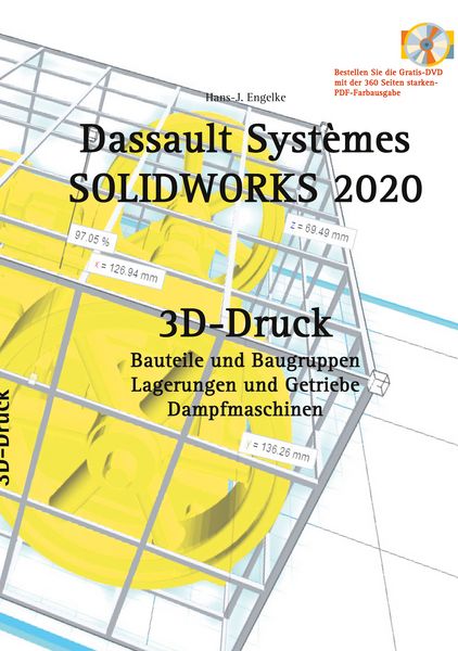 Solidworks 2020 3d-Druck, Taschenbuch von Hans-J. Engelke, BoD – Books on Demand, 9783751956055