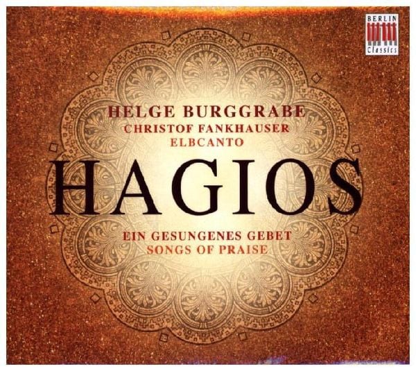 Burggrabe, H: Hagios - Ein gesungenes Gebet/CD