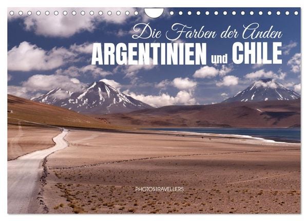 Produktbild: Die Farben der Anden - Argentinien und Chile (Wandkalender 2026 DIN A4 quer), CALVENDO Monatskalender