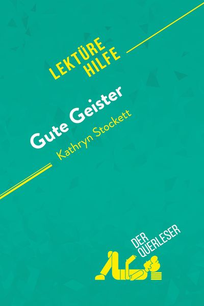 Produktbild: Gute Geister von Kathryn Stockett (Lekt&uuml;rehilfe)