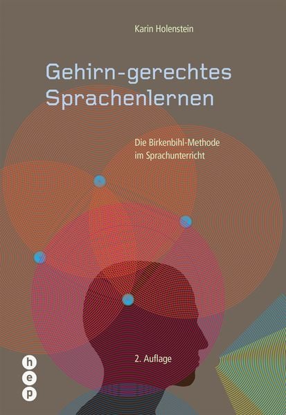 Gehirn-gerechtes Sprachenlernen, Taschenbuch von Karin Holenstein, Hep verlag