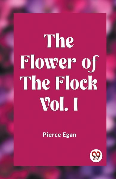Produktbild: The Flower of the Flock Vol. I