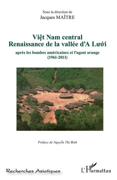 Produktbild: Vi&ecirc;t Nam central Renaissance de la vall&eacute;e d'A Lu'&oacute;'i