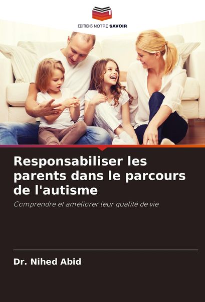 Produktbild: Responsabiliser les parents dans le parcours de l'autisme