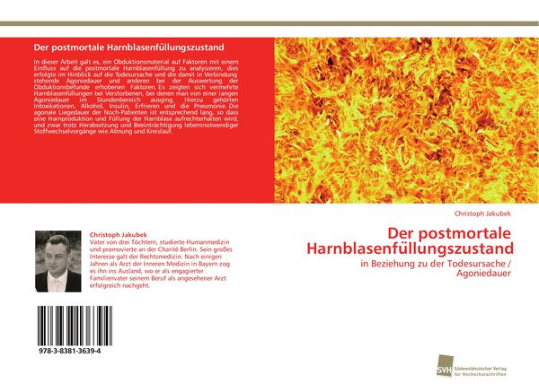 Der postmortale Harnblasenfu¿llungszustand, Taschenbuch von Christoph Jakubek, Südwestdeutscher Verlag für Hochschulschriften, 9783838136394