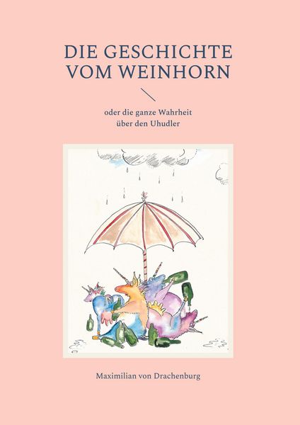 Produktbild: Die Geschichte vom Weinhorn