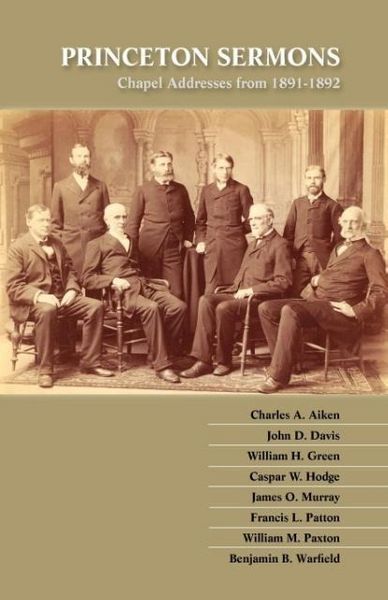 Produktbild: Princeton Sermons: Chapel Addresses from 1891-1892