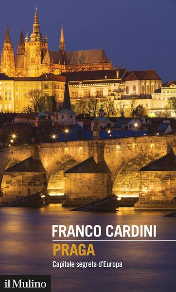 Produktbild: Praga. Capitale segreta d'Europa