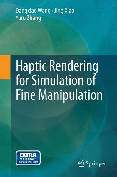 Produktbild: Haptic Rendering for Simulation of Fine Manipulation