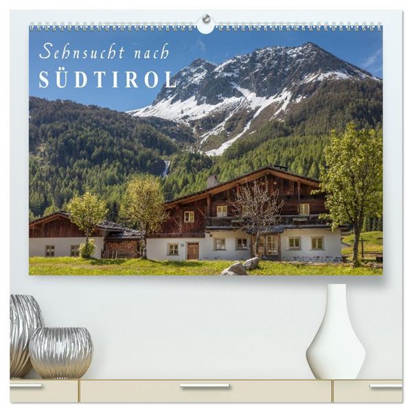 Produktbild: Sehnsucht nach S&uuml;dtirol (hochwertiger Premium Wandkalender 2026 DIN A2 quer), Kunstdruck in Hochglanz