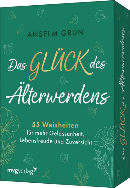 Produktbild: Das Gl&uuml;ck des &Auml;lterwerdens - 55 Weisheiten f&uuml;r mehr Gelassenheit, Lebensfreude und Zuversicht