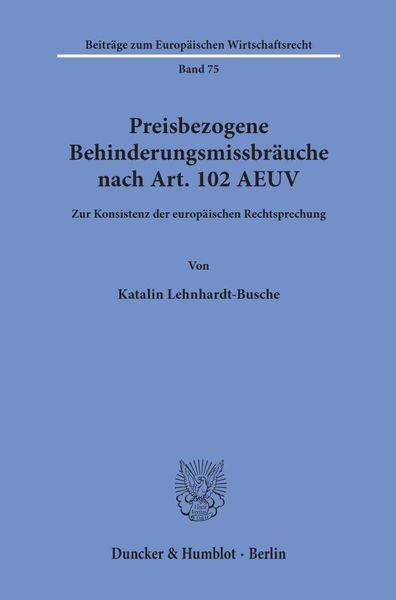 Produktbild: Preisbezogene Behinderungsmissbr&auml;uche nach Art. 102 AEUV.