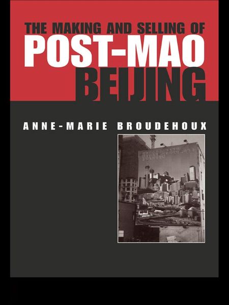Produktbild: The Making and Selling of Post-Mao Beijing