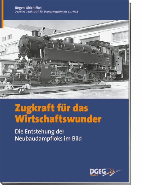Produktbild: Zugkraft f&uuml;r das Wirtschaftswunder