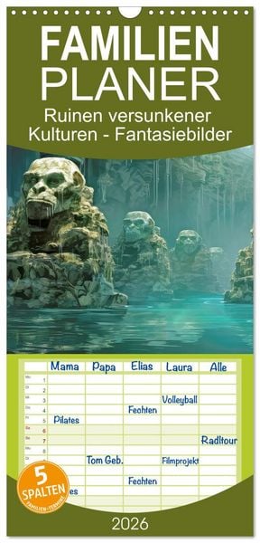 Produktbild: Familienplaner 2026 - Ruinen versunkener Kulturen - Fantasiebilder mit 5 Spalten (Wandkalender, 21 x 45 cm) CALVENDO