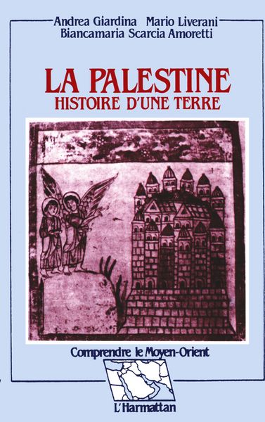 Produktbild: La Palestine - Histoire d'une terre