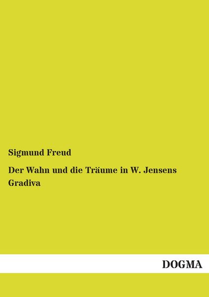 Produktbild: Der Wahn und die Tr&auml;ume in W. Jensens Gradiva